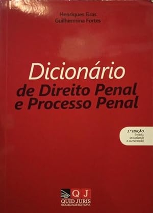 DICIONÁRIO DE DIREITO PENAL E PROCESSO PENAL.