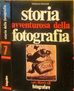 Imagen del vendedor de La storia avventurosa della fotografia. a la venta por Libreria La Fenice di Pietro Freggio