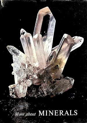 More About Minerals:
