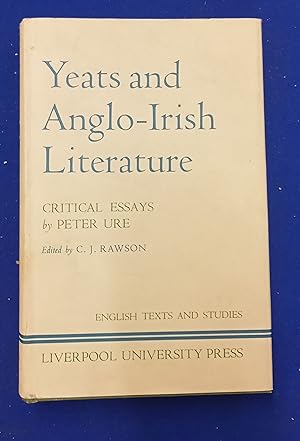 Yeats and Anglo-Irish Literature : Critical Essays.