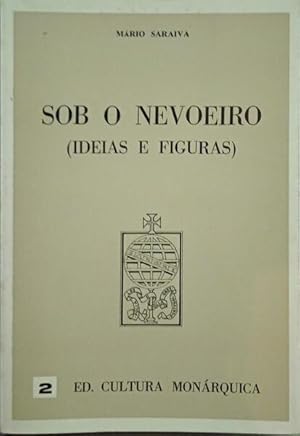 Immagine del venditore per SOB O NEVOEIRO. IDEIAS E FIGURAS. venduto da Livraria Castro e Silva