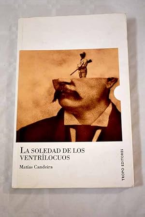 La soledad de los ventrílocuos