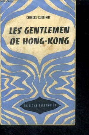 Seller image for LES GENTLEMEN DE HONG-KONG - Collection Univers-Aventures for sale by Le-Livre