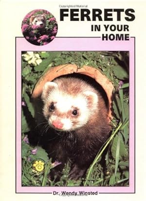 Seller image for Ferrets in Your Home for sale by Reliant Bookstore