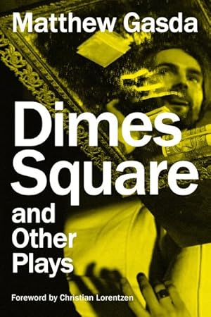 Seller image for Dimes Square and Other Plays for sale by GreatBookPrices