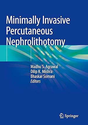 Image du vendeur pour Minimally Invasive Percutaneous Nephrolithotomy mis en vente par moluna