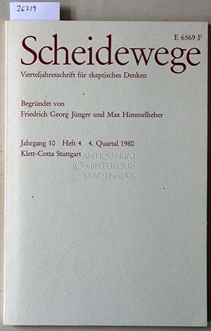 Seller image for Scheidewege. Vierteljahresschrift fr skeptisches Denken. Jahrgang 10, Heft 4, 4. Quartal 1980. for sale by Antiquariat hinter der Stadtmauer