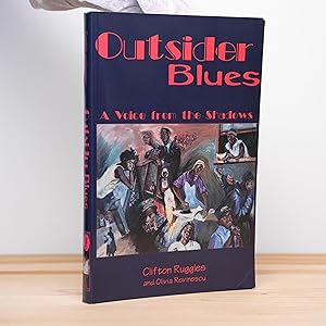 Outsider Blues: A Voice from the Shadows