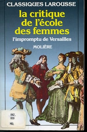 Image du vendeur pour La critique de l'cole des femmes / L'impromptue de Versailles mis en vente par Librairie Le Nord