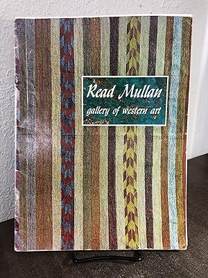 Imagen del vendedor de Read Mullan: Gallery of Western Art - Read Mullan a la venta por Big Star Books
