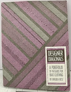Designer Diagonals: A Portfolio of Patterns for Bias Clothing
