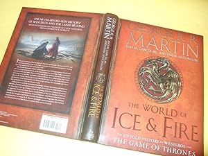 Immagine del venditore per The World of Ice & Fire: The Untold History of Westeros and The Game of Thrones (inc. Family Histories, The Seven Kingdoms; Targaryen Kings; Reign & Fall of the Dragons; Targaryen / Stark / Lannister Lineage; Ancient History, etc) venduto da Leonard Shoup