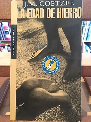 Imagen del vendedor de LA EDAD DE HIERRO a la venta por Antigua Librera Canuda