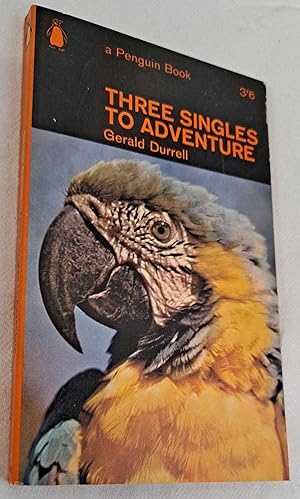 Seller image for Three Singles To Adventure for sale by Bailgate Books Ltd