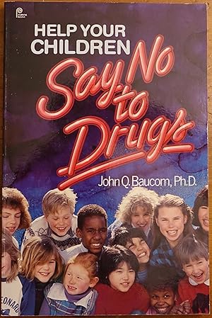 Help Your Children Say No to Drugs