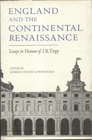 Bild des Verkufers fr ENGLAND AND THE CONTINENTAL RENAISSANCE. Essas in honour of J.B. Trapp. zum Verkauf von studio bibliografico pera s.a.s.