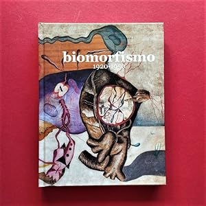 Imagen del vendedor de Biomorfismo 1920 - 1950. a la venta por Carmichael Alonso Libros