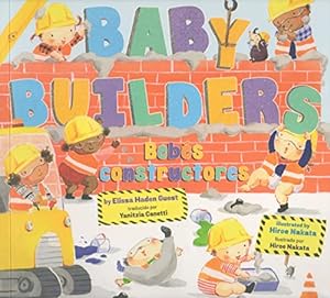 Imagen del vendedor de Baby Builders & Bebs Constructores (Bilingual Spanish/English) a la venta por Reliant Bookstore