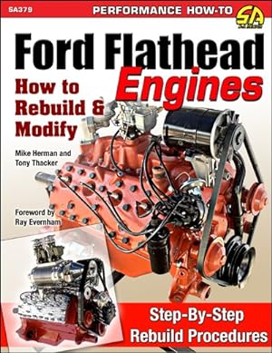 Seller image for Ford Flathead Engines : How to Rebuild & Modify for sale by GreatBookPrices
