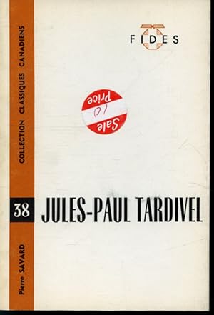 Seller image for Jules-Paul Tardivel for sale by Librairie Le Nord
