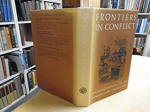 Frontiers In Conflict: The Old Southwest, 1795-1830