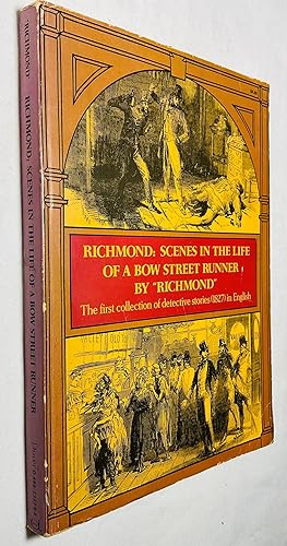 Seller image for Richmond: Scenes in the Life of a Bow Street Runner, Drawn Up from His Private Memoranda for sale by Hadwebutknown