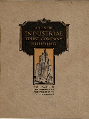 The new Industrial Trust Company building [cover title]