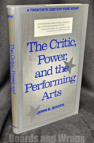 The Critic, Power, and the Performing Arts