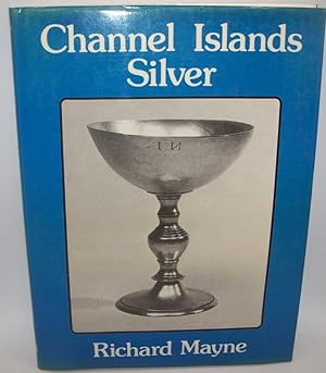 Bild des Verkufers fr Channel Islands Silver zum Verkauf von Easy Chair Books