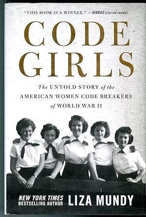 Seller image for Code Girls: The Untold Story of the American Women Code Breakers of World War II for sale by Barbarossa Books Ltd. (IOBA)