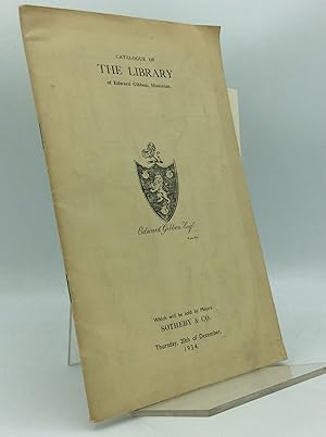 Seller image for CATALOGUE OF THE LIBRARY OF EDWARD GIBBON, Author of THE DECLINE AND FALL OF THE ROMAN EMPIRE Left by Him at Lausanne for sale by Kubik Fine Books Ltd., ABAA