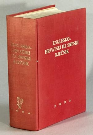 Seller image for English-Croatian or Serbian dictionary / Englesko-Hrvatski ili srpski rjecnik for sale by Rulon-Miller Books (ABAA / ILAB)