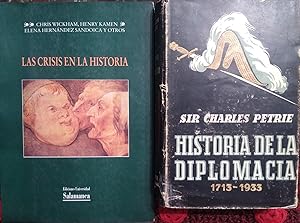 LAS CRISIS EN LA HISTORIA + HISTORIA DE LA DIPLOMACIA 1713 -1933