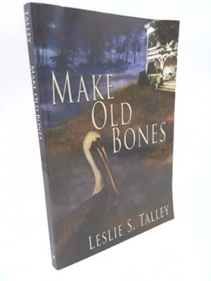 Seller image for Make Old Bones (A Clarice Campion/Miss Letty Mystery) (Volume 1) for sale by ThriftBooksVintage