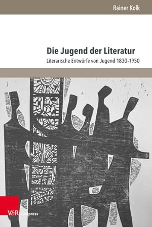 Bild des Verkufers fr Die Jugend der Literatur : Literarische Entwrfe von Jugend 1830-1950 zum Verkauf von AHA-BUCH GmbH