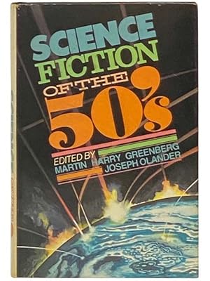 Seller image for Science Fiction of the 50s: Spectator Sport; Feedback; DP; The Liberation of Earth; A Work of Art; The County of the Kind; The Education of Tigress McCardle; The Cage; The Last of the Deliverers; A Bad Day for Sales; Saucer of Loneliness; Bettyann for sale by Yesterday's Muse, ABAA, ILAB, IOBA