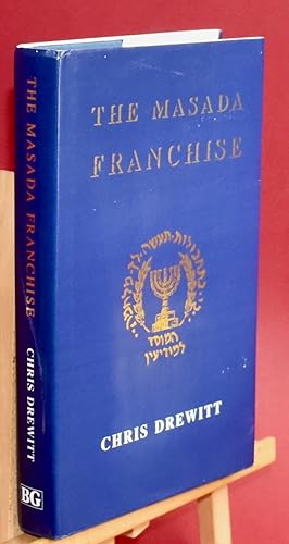 The Masada Franchise. First Edition. Signed by the Author