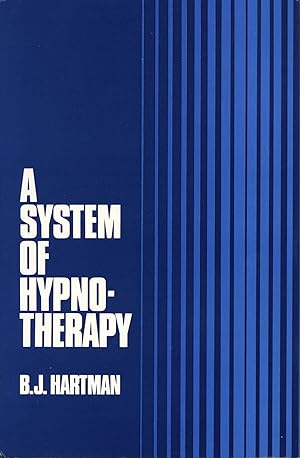 Seller image for A System of Hypnotherapy for sale by The Anthropologists Closet