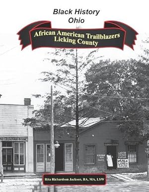 Imagen del vendedor de African American Trailblazers of Licking County (1808 - 2008) (Paperback) a la venta por Grand Eagle Retail
