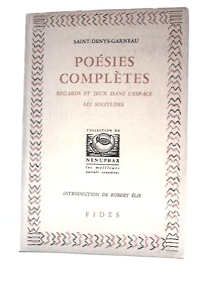 Seller image for Po sies Completes Regards et Jeux dans l'Espace Les Solitudes for sale by World of Rare Books