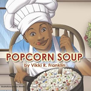 Seller image for Popcorn Soup (Paperback) for sale by Grand Eagle Retail