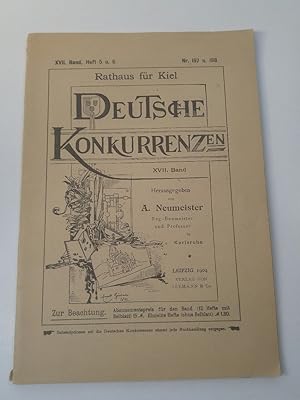 Seller image for Deutsche Konkurrenzen - Rathaus fr Kiel XVII. Band, Heft 5 und 6, Nr. 197 und 198 for sale by ANTIQUARIAT Franke BRUDDENBOOKS