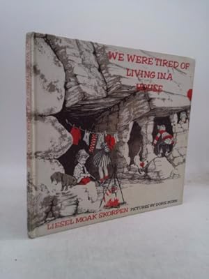 Seller image for We Were Tired of Living In A House for sale by ThriftBooksVintage