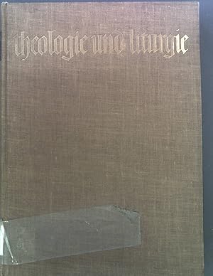 Image du vendeur pour Theologie und Liturgie : Eine Gesamtschau d. gegenwrtigen Forschung in Einzeldarstellungen. mis en vente par books4less (Versandantiquariat Petra Gros GmbH & Co. KG)