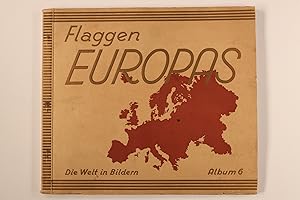 Bild des Verkufers fr FLAGGEN EUROPAS. Die Welt in Bildern zum Verkauf von INFINIBU KG