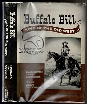 Seller image for BUFFALO BILL: King of the Old West. for sale by Circle City Books