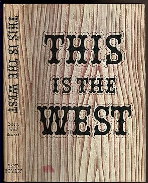 Seller image for THIS IS THE WEST for sale by Circle City Books