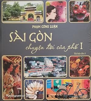 Image du vendeur pour Saigon Chuyen Toi Cua Pho I mis en vente par Mowrey Books and Ephemera