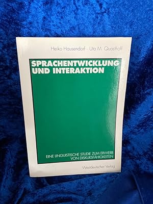 Seller image for Sprachentwicklung und Interaktion: Eine Linguistische Studie Zum Erwerb Von Diskursfahigkeiten (German Edition): Eine linguistische Studie zum Erwerb von Diskursfhigkeiten Eine linguistische Studie zum Erwerb von Diskursfhigkeiten for sale by Antiquariat Jochen Mohr -Books and Mohr-