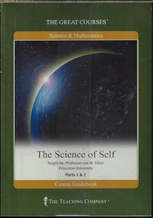 THE SCIENCE OF SELF Parts 1 & 2 (The Great Courses)